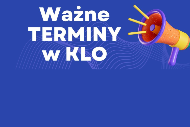 Read more about the article WAŻNE TERMINY W KLO
